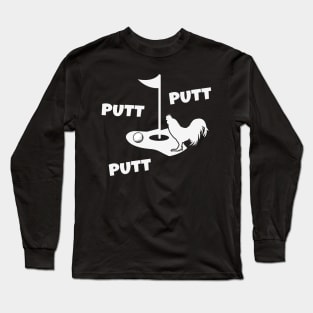 Golfer humor funny golf saying Long Sleeve T-Shirt